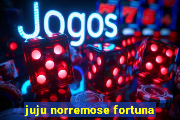 juju norremose fortuna